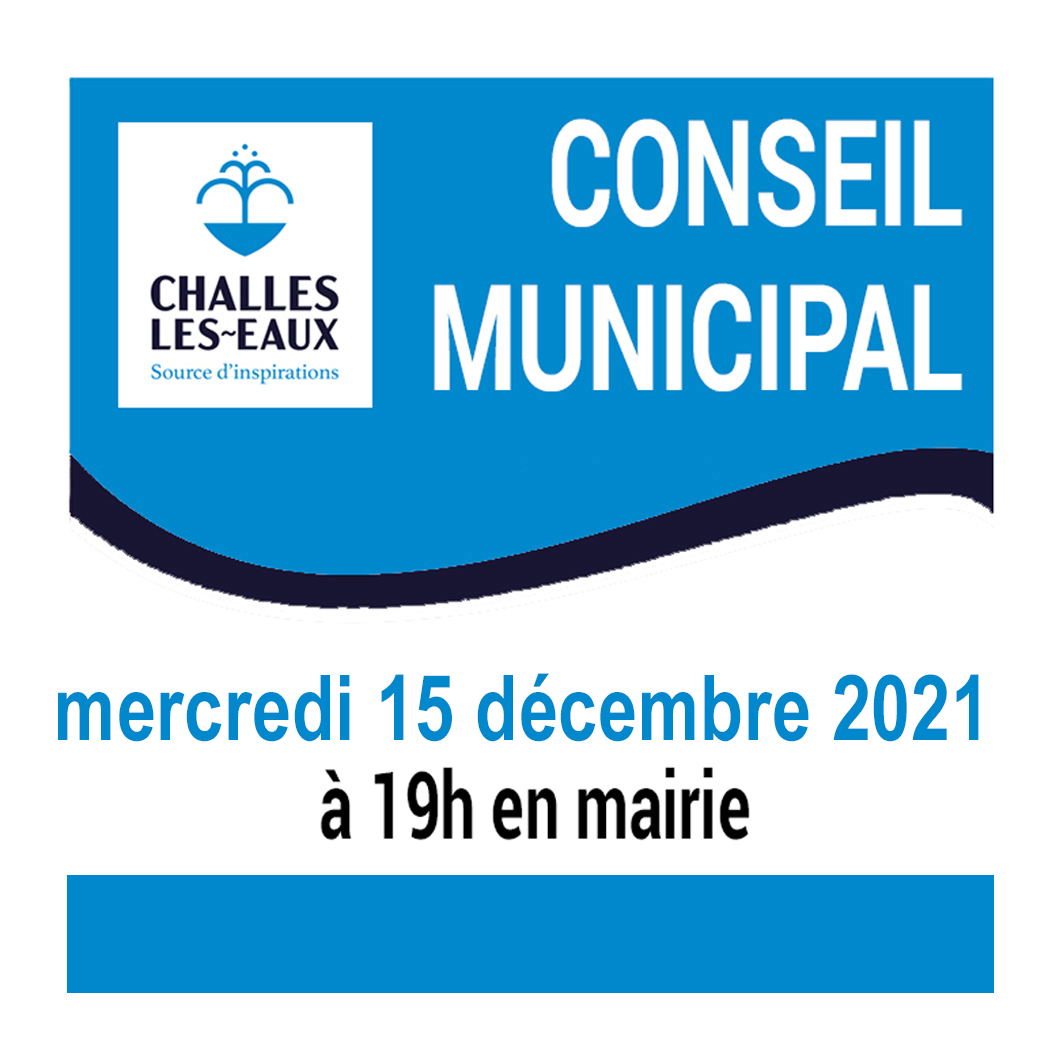 CONSEIL MUNICIPAL du 15 Décembre 2021